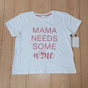 SWEET SOUL "MAMA NEEDS SOME WINE" T-SHIRT - NWT